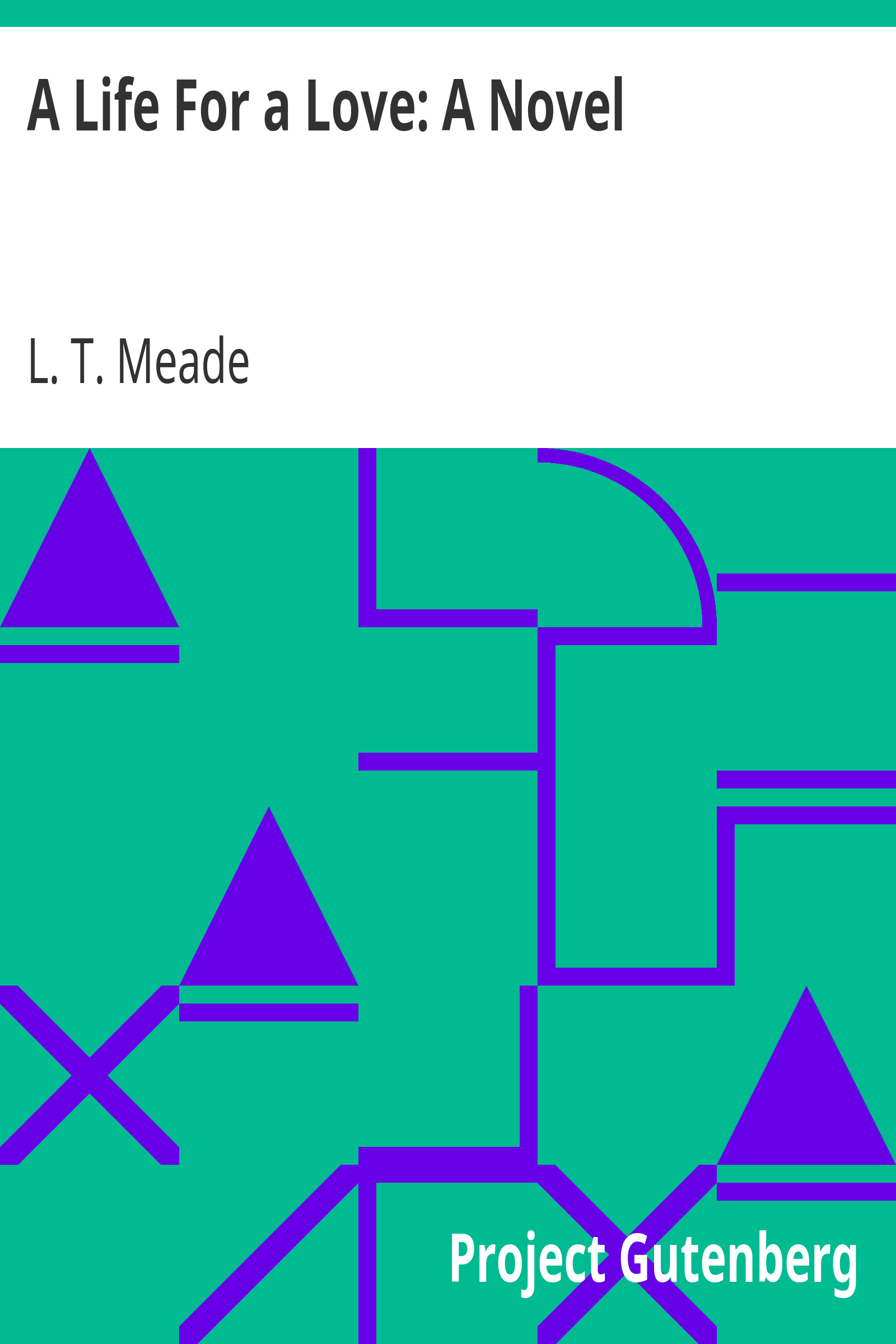 A Life For a Love: A Novel cover