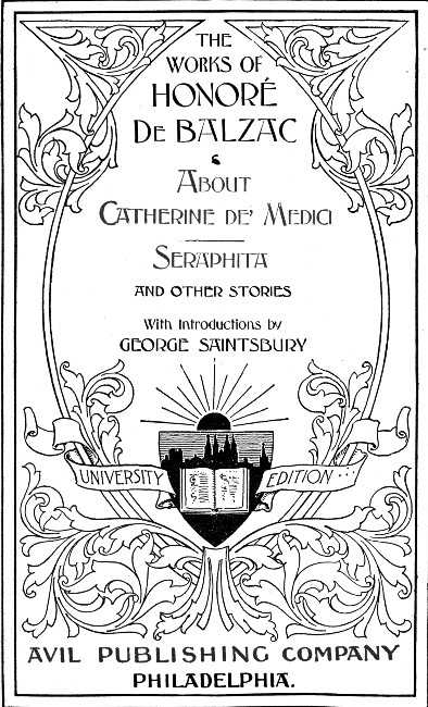 The Works of Honoré de Balzac: About Catherine de' Medici, Seraphita, and Other Stories cover