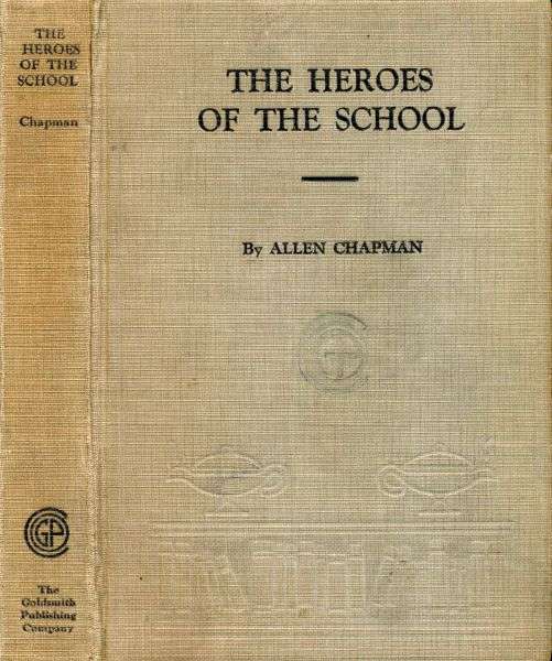The Heroes of the School; or, The Darewell Chums Through Thick and Thin cover