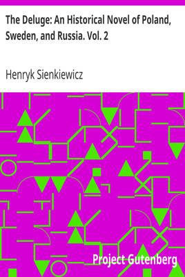 The Deluge: An Historical Novel of Poland, Sweden, and Russia. Vol. 2 cover