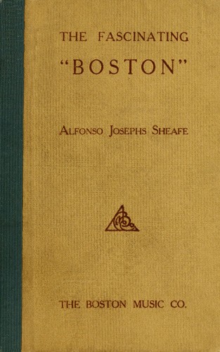 The Fascinating Boston / How to Dance and How to Teach the Popular New Social Favorite cover