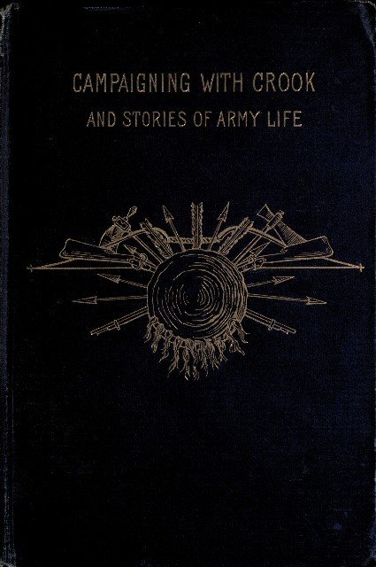 Campaigning with Crook, and Stories of Army Life cover