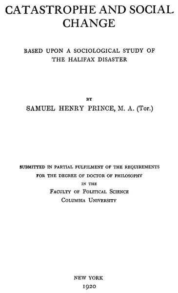 Catastrophe and Social Change / Based Upon a Sociological Study of the Halifax Disaster cover