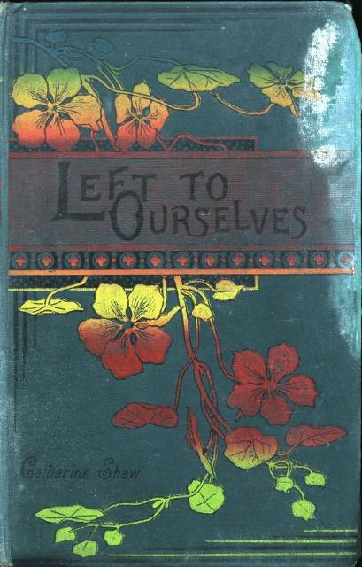 Left to Ourselves; or, John Headley's Promise. cover