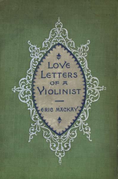 Love Letters of a Violinist, and Other Poems cover