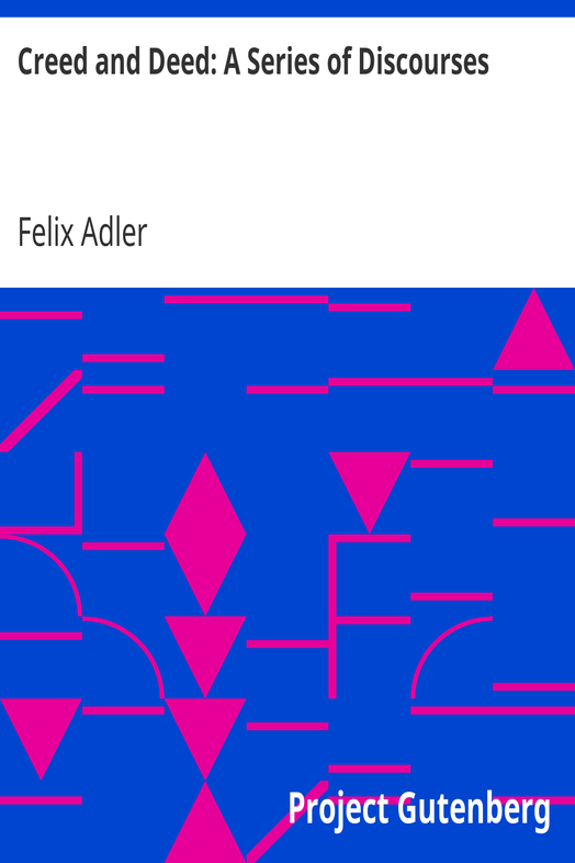 Creed and Deed: A Series of Discourses cover