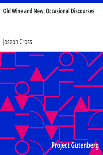 Old Wine and New: Occasional Discourses cover