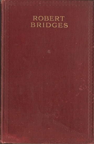 The Poetical Works of Robert Bridges, Excluding the Eight Dramas cover