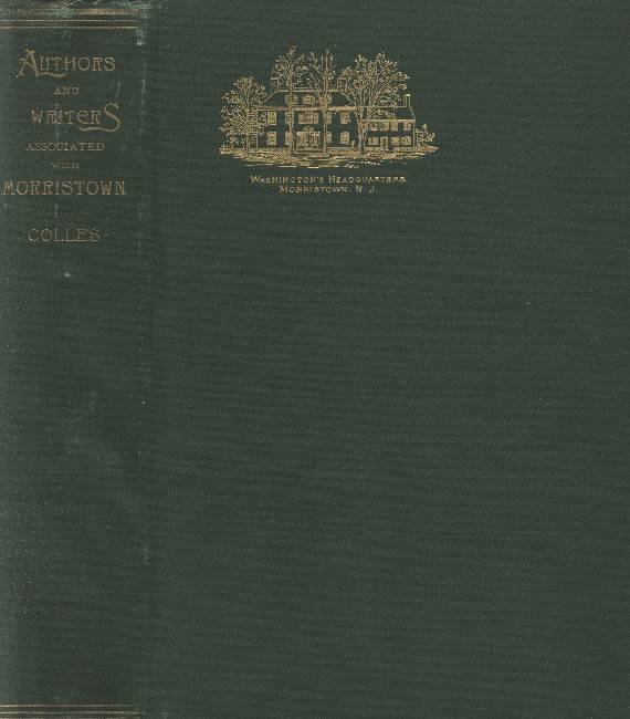 Authors and Writers Associated with Morristown / With a Chapter on Historic Morristown cover