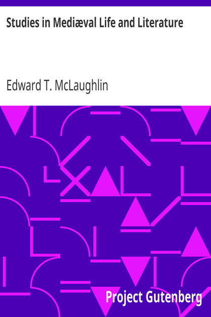 Studies in Mediæval Life and Literature cover
