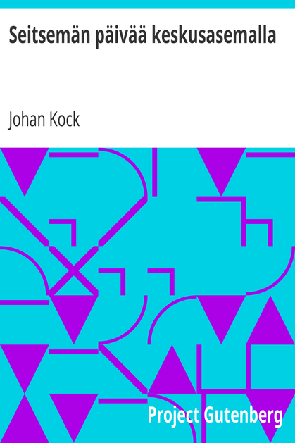 Seitsemän päivää keskusasemalla cover