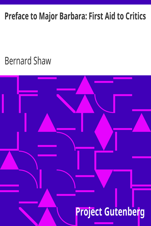 Preface to Major Barbara: First Aid to Critics cover