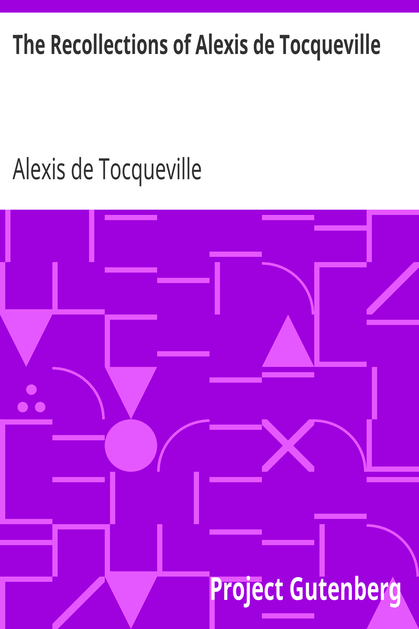 The Recollections of Alexis de Tocqueville cover