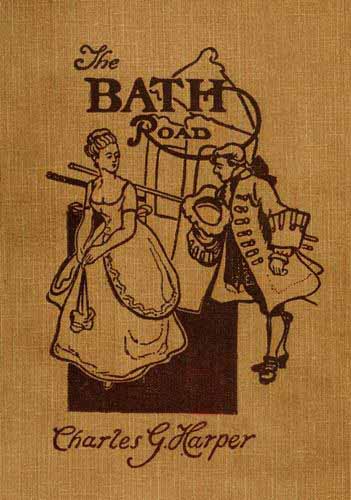 The Bath Road: History, Fashion, & Frivolity on an Old Highway cover
