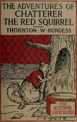 The Adventures of Chatterer the Red Squirrel cover