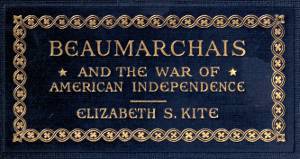 Beaumarchais and the War of American Independence, Vol. 1 cover