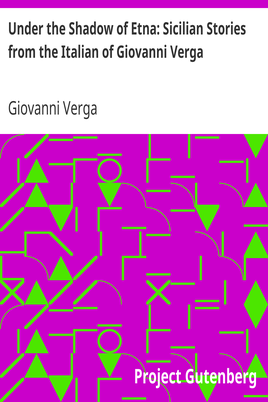 Under the Shadow of Etna: Sicilian Stories from the Italian of Giovanni Verga cover
