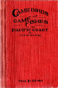 Game Birds and Game Fishes of the Pacific Coast cover