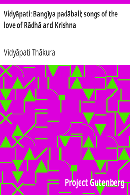 Vidyāpati: Bangīya padābali; songs of the love of Rādhā and Krishna cover