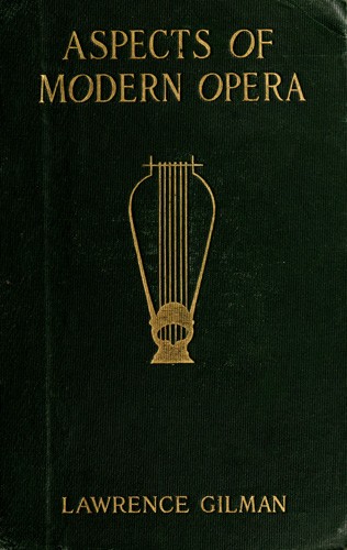 Aspects of Modern Opera: Estimates and Inquiries cover