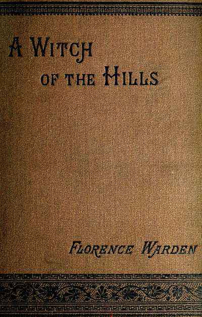 A Witch of the Hills, v. 1 [of 2] cover