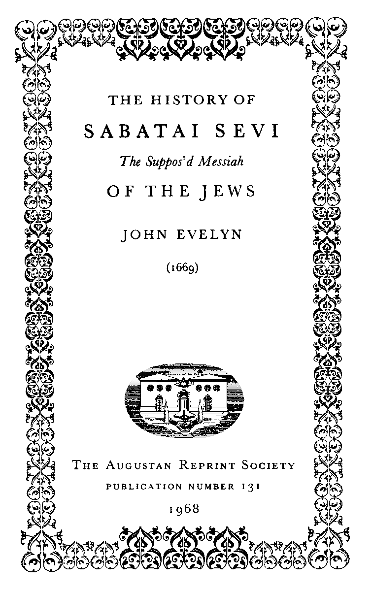 The History of Sabatai Sevi, the Suppos'd Messiah of the Jews cover
