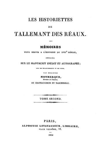Les historiettes de Tallemant des Réaux, tome second / Mémoires pour servir à l'histoire du XVIIe siècle cover