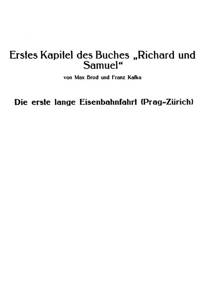 Erstes Kapitel des Buches "Richard und Samuel" / Die erste lange Eisenbahnfahrt (Prag-Zürich) cover