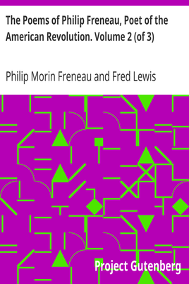 The Poems of Philip Freneau, Poet of the American Revolution. Volume 2 (of 3) cover