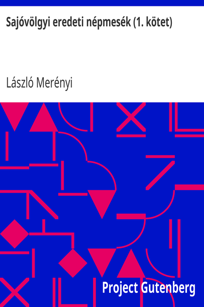 Sajóvölgyi eredeti népmesék (1. kötet) cover