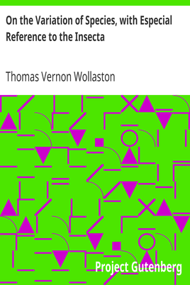 On the Variation of Species, with Especial Reference to the Insecta / Followed by an Inquiry into the Nature of Genera cover