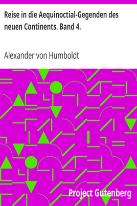 Reise in die Aequinoctial-Gegenden des neuen Continents. Band 4. cover