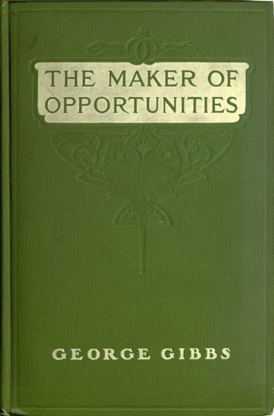 The Maker of Opportunities cover