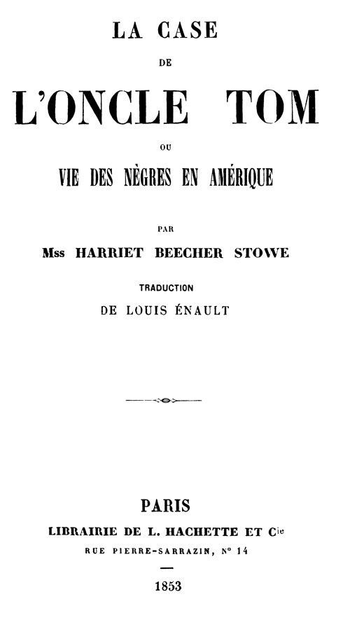 La case de l'oncle Tom; ou, vie des nègres en Amérique cover