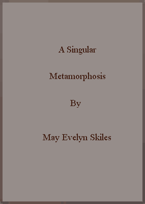 A Singular Metamorphosis cover