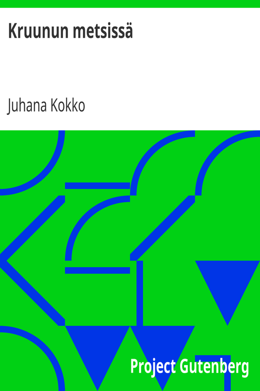 Kruunun metsissä cover