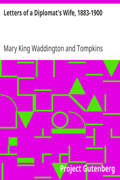 Letters of a Diplomat's Wife, 1883-1900 cover