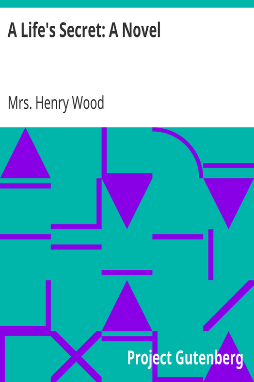 A Life's Secret: A Novel cover