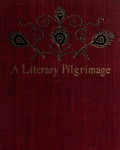 A Literary Pilgrimage Among the Haunts of Famous British Authors cover