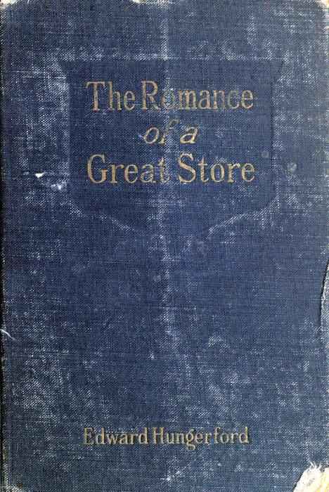 The Romance of a Great Store cover