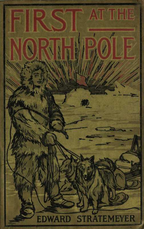 First at the North Pole; Or, Two Boys in the Arctic Circle cover