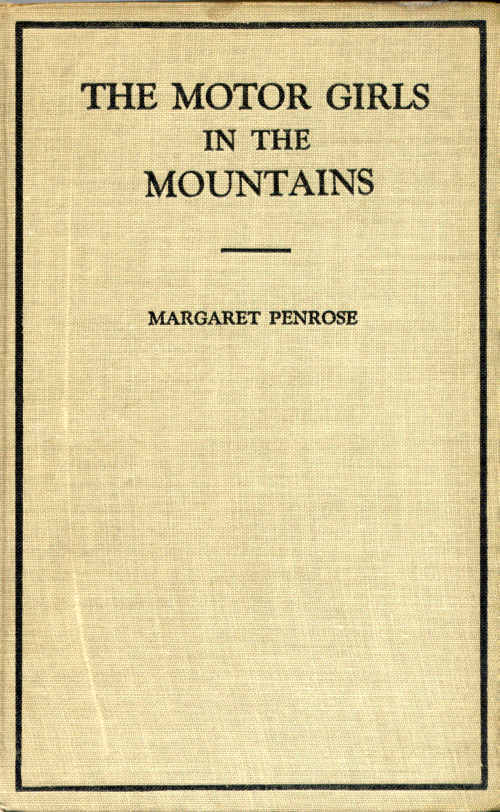 The Motor Girls in the Mountains; or, The Gypsy Girl's Secret cover