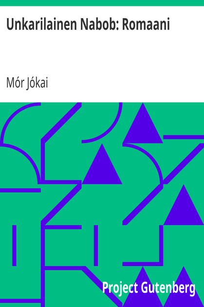 Unkarilainen Nabob: Romaani cover
