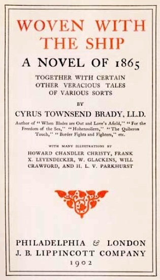 Woven with the Ship: A Novel of 1865 / Together with certain other veracious tales of various sorts cover