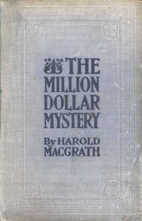 The Million Dollar Mystery / Novelized from the Scenario of F. Lonergan cover
