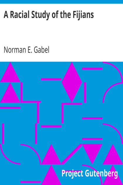 A Racial Study of the Fijians cover