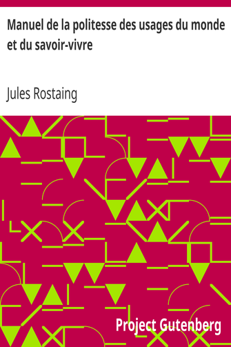Manuel de la politesse des usages du monde et du savoir-vivre cover