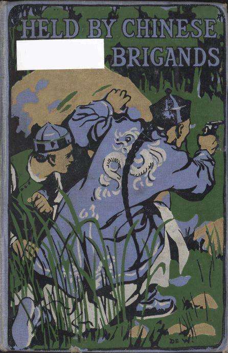 Held by Chinese Brigands cover
