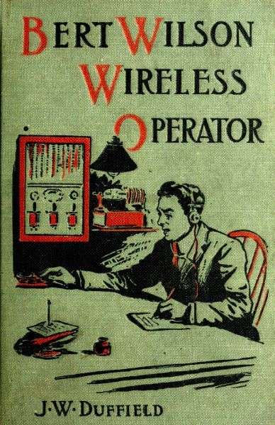 Bert Wilson, Wireless Operator cover