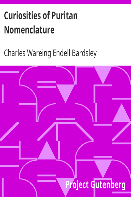 Curiosities of Puritan Nomenclature cover